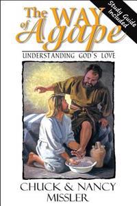 The Way of Agape: Understanding God's Love