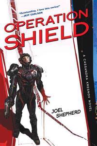 Operation Shield: A Cassandra Kresnov Novel