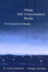 When Self-Consciousness Breaks
