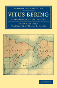 Vitus Bering: the Discoverer of Bering Strait
