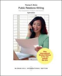 Public Relations Writing: The Essentials of Style and Format