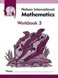 Nelson International Mathematics Workbook 3