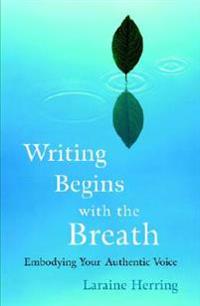 Writing Begins with the Breath