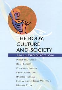 The Body, Culture and Society
