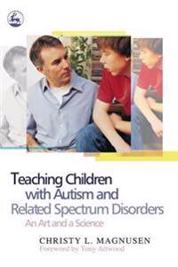 Teaching Children With Autism and Related Spectrum Disorders