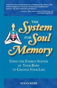 The System for Soul Memory