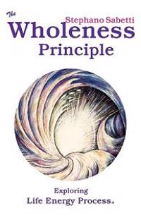 The Wholeness Principle