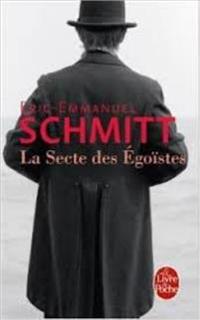 La Secte DES Egoistes