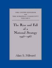 The Rise and Fall of a National Strategy