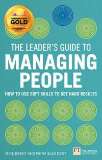 The Leader's Guide to Managing People