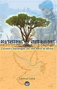 Peace Keeping As State Building