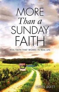 More Than a Sunday Faith