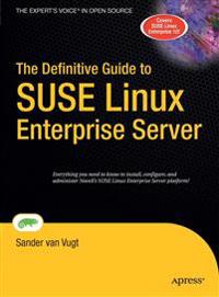 Definitive Guide to SuSe Linux Enterprise Server