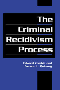 The Criminal Recidivism Process