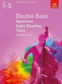 Double Bass Specimen Sight-Reading Tests, ABRSM Grades 1-5