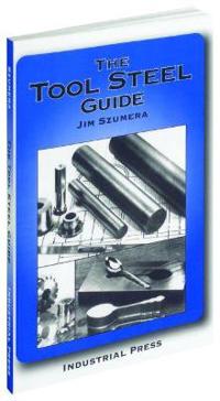 The Tool Steel Guide