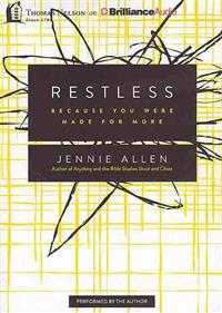 Restless: Because You Were Made for More