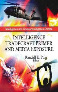 Intelligence Tradecraft Primer and Media Exposure