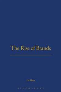 The Rise of Brands