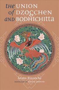 Union of Dzogchen and Bodhichitta