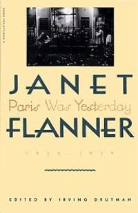 Paris Was Yesterday: 1925-1939