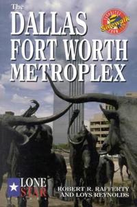 The Dallas-Fort Worth Metroplex