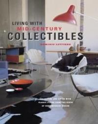 Living with Mid-century Collectibles