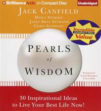 Pearls of Wisdom: 30 Inspirational Ideas to Live Your Best Life Now!