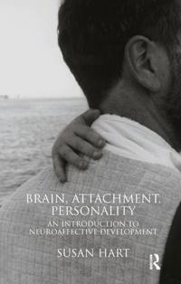 Brain, Attachment, Personality