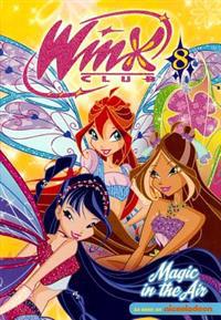 Winx Club 8: Magic in the Air