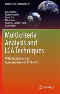 Multicriteria Analysis and LCA Techniques
