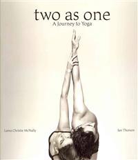 Two as One: A Journey to Yoga