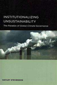 Institutionalizing Unsustainability