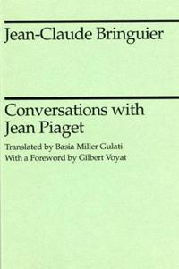Conversations With Jean Piaget