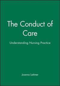 The Conduct of Care