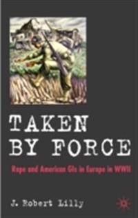 Taken by Force