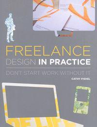 Freelance Design in Practice: Don't Start Work Without It