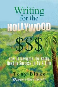 Writing for the Hollywood $$$