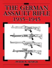 German Assault Rifle 1939-1945