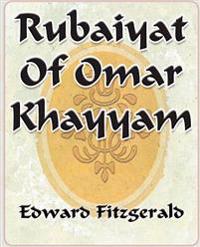 Rubaiyat of Omar Khayyam of Naishapur - 1889