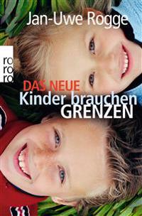 Das neue Kinder brauchen Grenzen