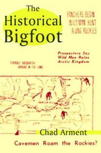 The Historical Bigfoot