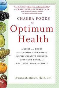 Chakra Foods for Optimum Health