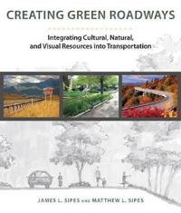 Creating Green Roads