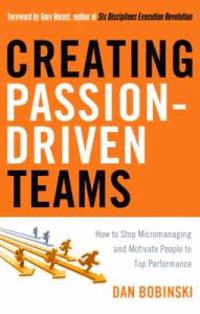 Creating Passion-Driven Teams