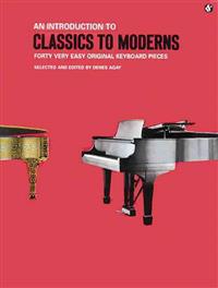 An Introduction to Classics to Moderns: Music for Millions Series