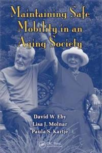 Maintaining Safe Mobility in an Aging Society