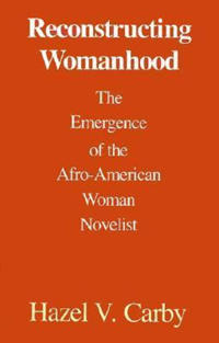 Reconstructing Womanhood