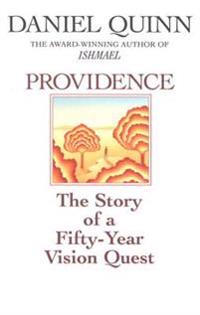 Providence: a 50 Year Vision Quest