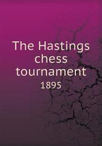 The Hastings Chess Tournament 1895